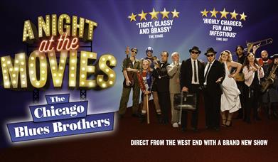 The Chicago Blues Brothers: A Night at the Movies, Princess Theatre, Torquay, Devon