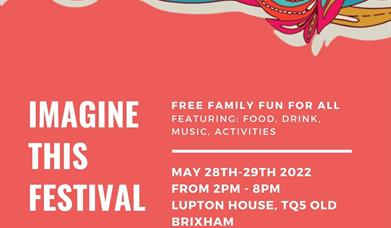 Imagine This Festival, Lupton House, Brixham, Devonn
