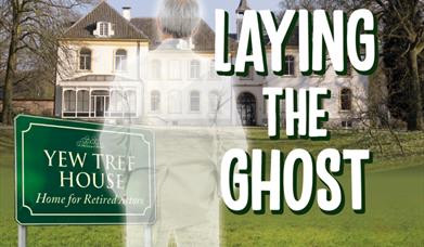 Laying the Ghost, Little Theatre, Torquay, Devon
